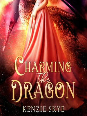 cover image of Charming the Dragon